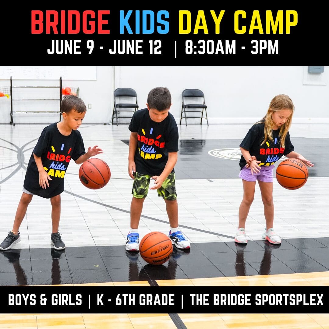 Bridge Kids Summer Camp Bridge Kids Camp K- 6th at The Bridge Sportsplex