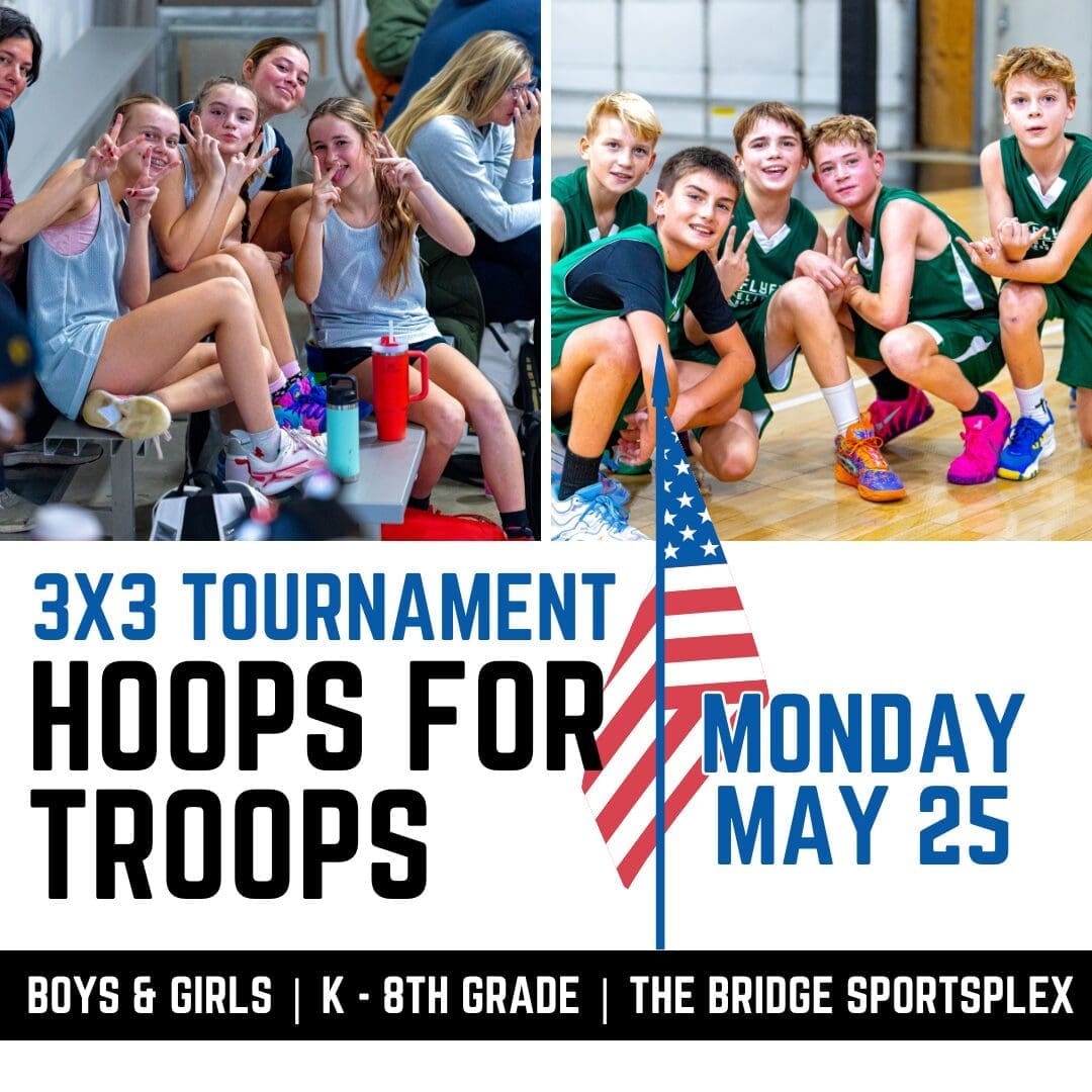 Hoops for Troops 3v3 Basketball Tournament - The Bridge Sportsplex