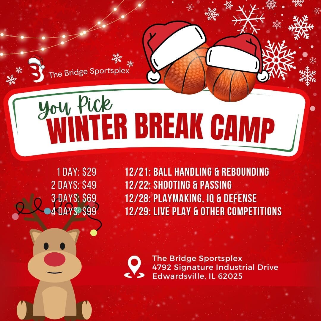 You Pick Basketball Camp, December 2026, at The Bridge Sportsplex in Edwardsville, IL